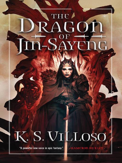 Title details for The Dragon of Jin-Sayeng by K. S. Villoso - Wait list